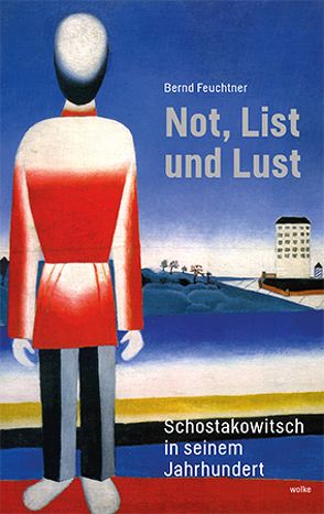 Not, List und Lust von Feuchtner,  Bernd