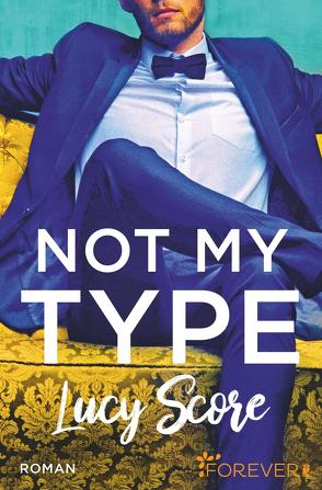 Not My Type von Hege,  Uta, Score,  Lucy