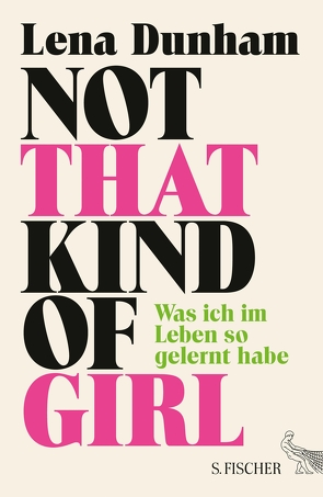 Not That Kind of Girl von Avillez,  Joana, Dunham,  Lena, Schnettler,  Tobias, Zeitz,  Sophie