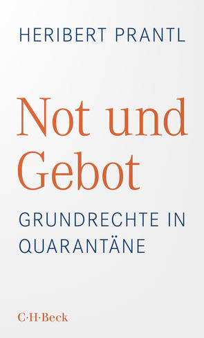 Not und Gebot von Prantl,  Heribert