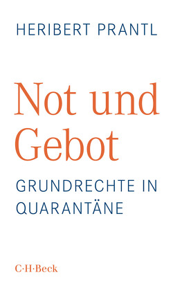 Not und Gebot von Prantl,  Heribert