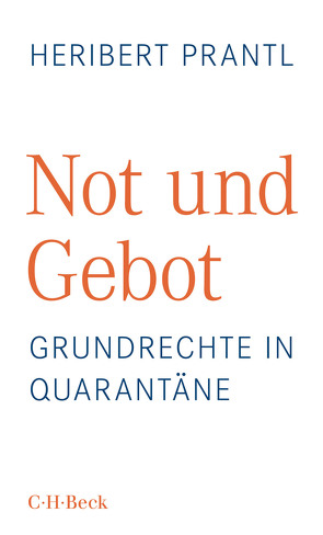 Not und Gebot von Prantl,  Heribert