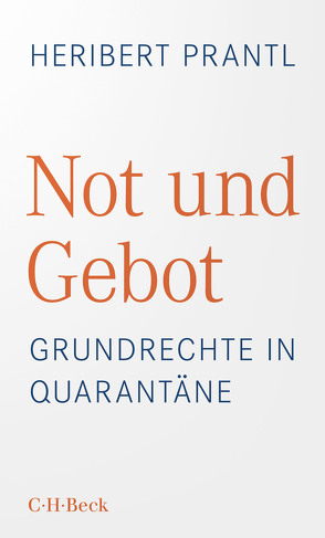 Not und Gebot von Prantl,  Heribert