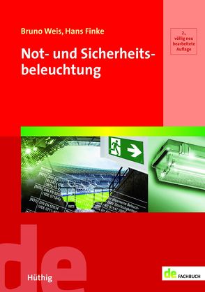 Not- und Sicherheitsbeleuchtung von Finke,  Hans, Weis,  Bruno