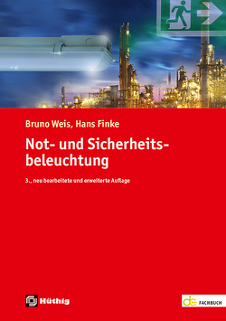 Not- und Sicherheitsbeleuchtung von Finke,  Hans, Weis,  Bruno