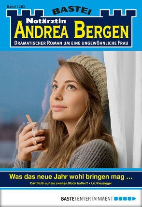 Notärztin Andrea Bergen – Folge 1263 von Klessinger,  Liz