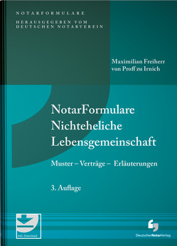 NotarFormulare Nichteheliche Lebensgemeinschaft von von Proff zu Irnich,  Maximilian,  Freiherr