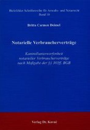 Notarielle Verbraucherverträge von Deimel,  Britta C