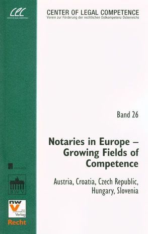 Notaries in Europe – Growing Fields of Competence von Matyk,  Stephan