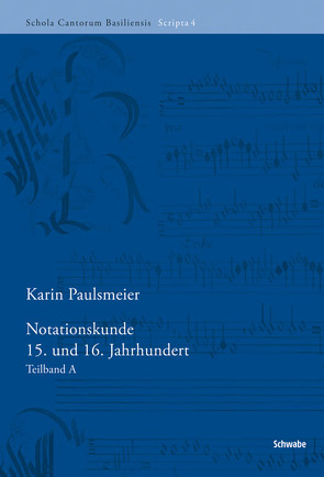 Notationskunde 15. und 16. Jahrhundert von Paulsmeier,  Karin