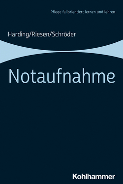 Notaufnahme von Dieterich,  Juliane, Harding,  Ulf, Hasseler,  Martina, Höhmann,  Ulrike, Reiber,  Karin, Riesen,  Matthias, Schroeder,  Stefanie