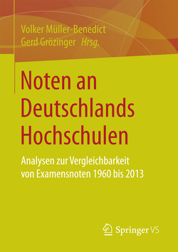 Noten an Deutschlands Hochschulen von Grözinger,  Gerd, Müller-Benedict,  Volker