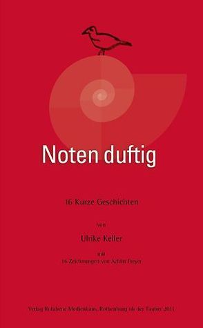 Noten duftig von Keller,  Ulrike