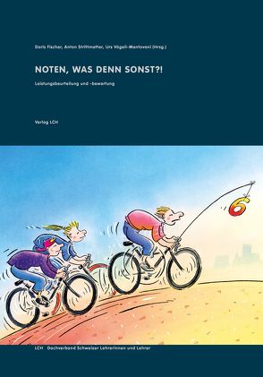 Noten, was denn sonst?! von Fischer,  Doris, Gebhard,  Wilfried, Strittmatter,  Anton, Vögeli-Mantovani,  Urs