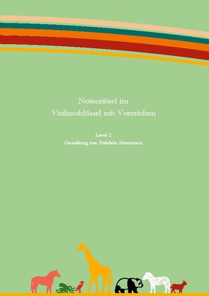 Notenrätsel im Violinschlüssel mit Vorzeichen von Herrmann,  Fräulein