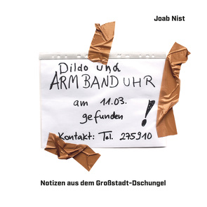 Notizen aus dem Großstadt-Dschungel von Nist,  Joab, Seltmann,  Oliver