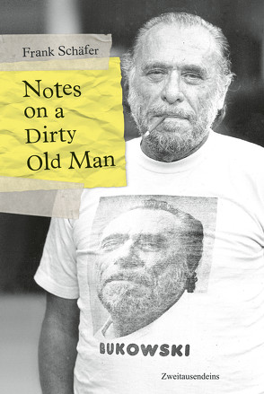 Notes on a Dirty Old Man von Schäfer,  Frank