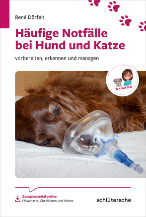 Häufige Notfälle bei Hund und Katze von Dörfelt,  René