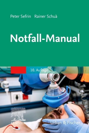 Notfall-Manual von Hossfeld,  Björn, Schua,  Rainer, Sefrin,  Peter