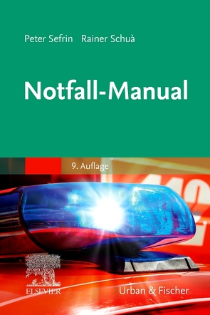 Notfall-Manual von Schua,  Rainer, Sefrin,  Peter