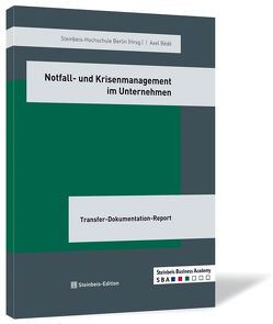 Notfall- und Krisenmanagement im Unternehmen von Bédé,  Axel