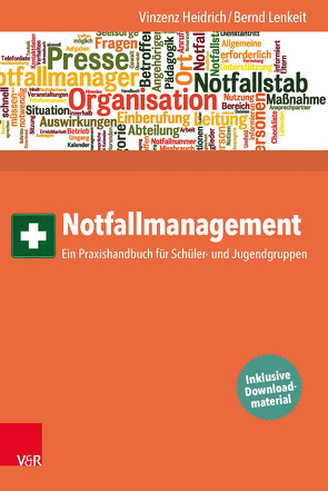 Notfallmanagement von Heidrich,  Vinzenz, Lenkeit,  Bernd