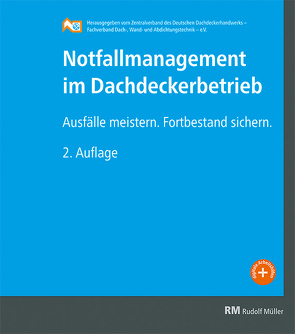 Notfallmanagement im Dachdeckerbetrieb