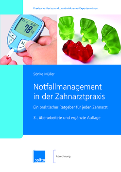 Notfallmanagement in der Zahnarztpraxis von Müller,  Sönke