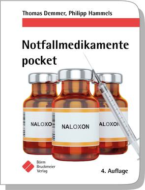 Notfallmedikamente pocket von Demmer,  Thomas, Hammels,  Philipp