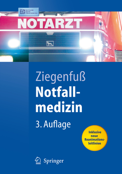 Notfallmedizin von Ziegenfuß,  T.