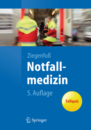 Notfallmedizin von Ziegenfuß,  T.