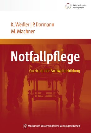 Notfallpflege von Dormann,  Patrick, Machner,  Mareen, Wedler,  Katrin