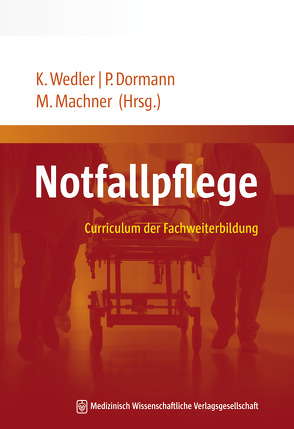 Notfallpflege von Dormann,  Patrick, Machner,  Mareen, Wedler,  Katrin