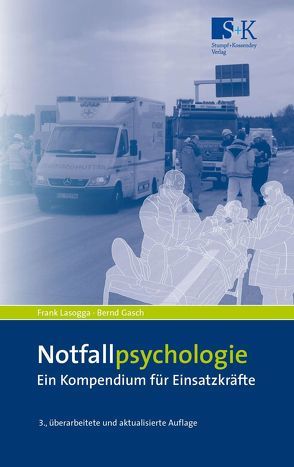 Notfallpsychologie von Gasch,  Bernd, Lasogga,  Frank