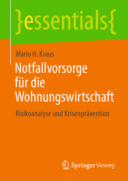 Notfallvorsorge für die Wohnungswirtschaft von kraus,  mario h.