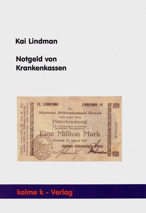 Notgeld von Krankenkassen von Lindman,  Kai