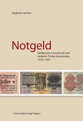 Notgeld von Lechner,  Sieglinde