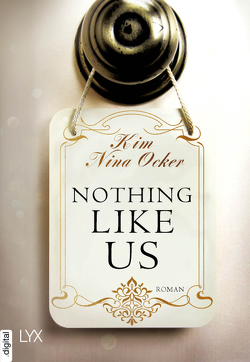 Nothing Like Us von Ocker,  Kim Nina