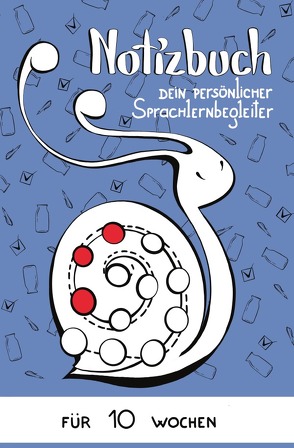 Notizbuch „Dein persönlicher Sprachlernbegleiter“ von Ungureanu,  Ekaterina