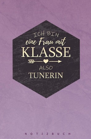 Notizbuch für eine Tunerin von Paul,  Magdalena