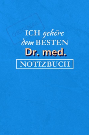 Notizbuch für einen Arzt Dr. med. von Paul,  Magdalena