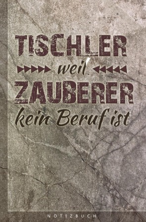 Notizbuch für Tischler von Klix,  Konrad