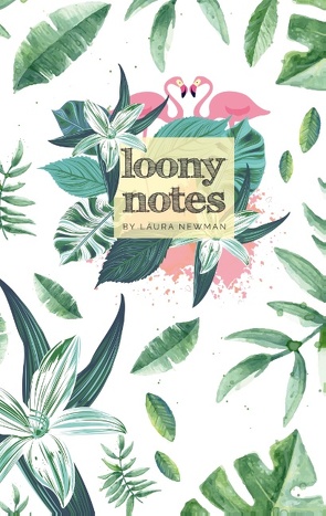 Notizbuch „Loony Notes“ von Newman,  Laura