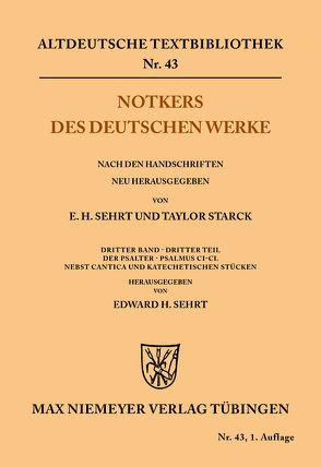 Notkers des Deutschen Werke von Sehrt,  Edward H.