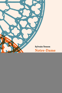 Notre-Dame de Paris von Denis,  Nicola, Tesson,  Sylvain