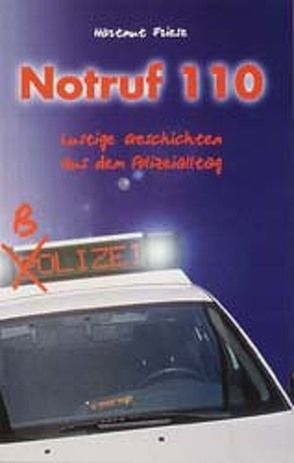 Notruf 110 (Band 1) von Friese,  Hartmut