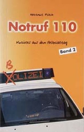 Notruf 110 (Band 2) von Friese,  Hartmut