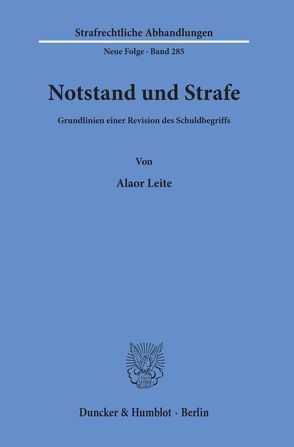 Notstand und Strafe. von Leite,  Alaor