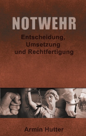 Notwehr von Hutter,  Armin