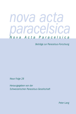 Nova Acta Paracelsica 28/2018 von Holenstein Weidmann,  Pia